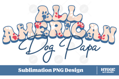 American Dog Papa 4th of July USA Paw DTF PNG Sublimation Product Image 1