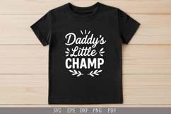 Daddy’s Little Champ SVG Design for Baby T-Shirts and Gifts Product Image 1