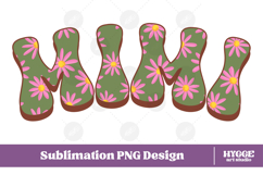 mimi Png Retro Flowers Mother&#039;s Day Floral Mom Sublimation Product Image 1
