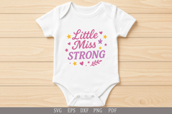 Little Miss Strong - SVG Design for Baby T-Shirts and Gifts Product Image 3