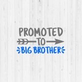 Promoted To Big Brother SVG Cut File for Silhouette Product Image 1