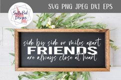 Friends Close at Heart SVG,Friends Side by Side svg,Friends Product Image 1