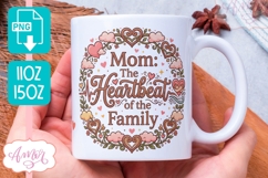 Mom Mug Wrap sublimation PNG, Mother's day mug Product Image 1