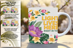 Quirky 11oz Mug Wrap Png Artwork , Flower Quote Product Image 1