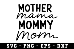 Mother Mama Mommy Mom Svg |Mother SVG Cut file Product Image 1