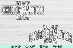 In My Chiropractor Era Svg Png Cut Files, Chiropractor Svg Product Image 1
