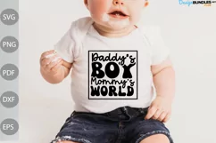 Daddy's Boy Mommy's World SVG Cut Files/ Baby Quote SVG Product Image 2