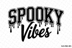 Spooky Vibes Svg | Halloween Svg | Svg Cut Files Product Image 1