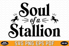 Soul of a Stallion SVG Design | SVG Cut files Product Image 1