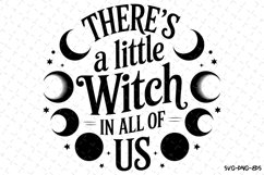 There&#039;s a little Witch in all of us Svg | Halloween Svg Product Image 1