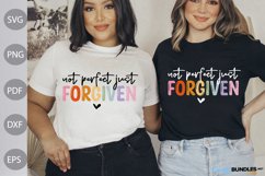 Christian Quote SVG Design / Not Perfect Just Forgiven SVG Product Image 1