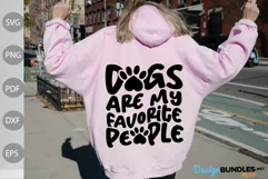 Dogs Are My Favorite People SVG Cut File/ Dog Quote SVG Product Image 1