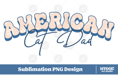 American Cat Dad 4th of July USA Paw DTF PNG Sublimation Product Image 1