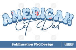 American Cat Dad 4th of July USA Paw DTF PNG Sublimation Product Image 1