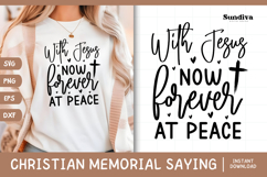 Christian Memorial Quote SVG | Forever At Peace Product Image 1
