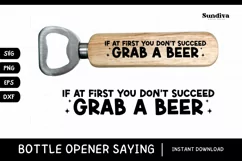 Funny Bottle Opener SVG | Beer Saying - Grab A Beer Product Image 1