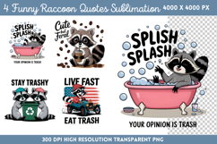 Funny Raccoon Quotes Sublimation PNG Product Image 1