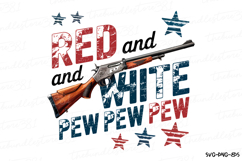 Red White and Pew Svg | 4th of July Svg | Svg Cut File Product Image 1