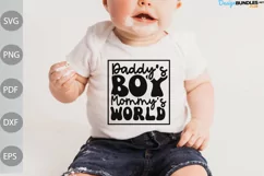 Daddy's Boy Mommy's World SVG Cut Files/ Baby Quote SVG Product Image 1