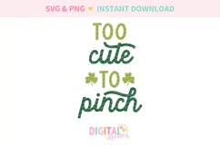 Too Cute To Pinch St Patrick's Day SVG PNG Product Image 2