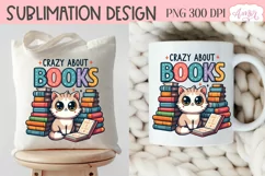 Crazy about books PNG for sublimation |Book lover PNG Product Image 3