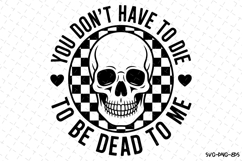 You don't have to die Svg | Halloween Svg | Svg Cut Files Product Image 1