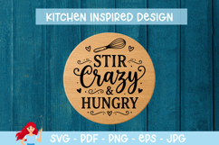 Stir crazy &amp; hungry SVG Product Image 1