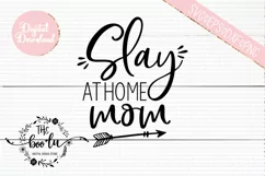 Slay at Home Mom SVG DXF PNG EPS Cutting Files Product Image 2