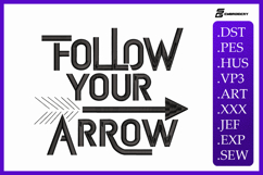 Follow Your Arrow Embroidery Designs For Machine Product Image 1
