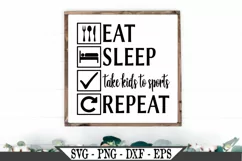 Eat Sleep Take Kids To Sports Repeat SVG Product Image 1