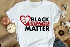 Black Lives Matter SVG PNG EPS DXF Black Breaths Matter SVG Product Image 2