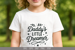 Daddy’s Little Dreamer SVG Design for Baby T-Shirts and Gift Product Image 1