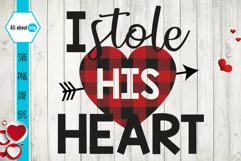 I Stole His Heart Svg, Valentine's Svg, Love svg Product Image 2