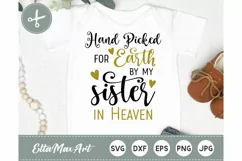 Hand Picked for Earth by my sister in Heaven Svg, Baby SVG, Product Image 1