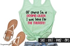 Of Course I'm A Drama Queen - Theatre quotes Product Image 1