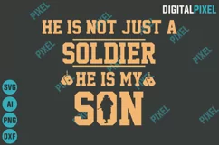 He Is Not Just a Soldier SVG PNG DXF Circut Cut Silhouette 3 Product Image 2