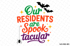 Our Residents are Spook Tacular Svg | Halloween Svg Product Image 1