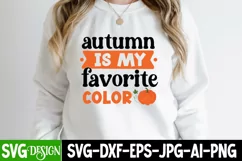 Autumn is my Favorite Color SVG Cut File,Fall SVG Design Product Image 2
