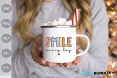 Smile Every Day SVG Design Product Image 3