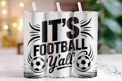 It&#039;s Football Y&#039;all Tumbler Wrap | Sublimation | Tumblers Product Image 1