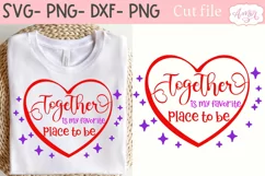 Valentine's day SVG design | Together is my favorite place Product Image 1