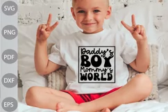 Daddy's Boy Mommy's World SVG Cut Files/ Baby Quote SVG Product Image 3