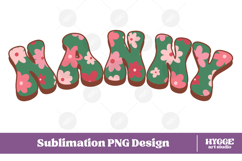 nanny Png Retro Flowers Mother&#039;s Day Floral Mom Sublimation Product Image 1
