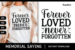 Heartfelt Memorial Quote SVG | Forever Loved Never Forgotten Product Image 1