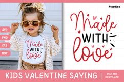 Kids Valentine's Day Quote SVG | Made With Love Product Image 1