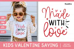 Kids Valentine's Day Quote SVG | Made With Love Product Image 1