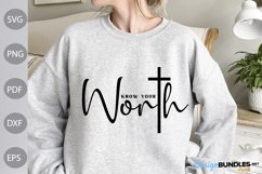 Know Your Worth SVG Design / Motivational Svg Cut Files Product Image 1