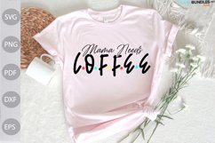 Mama needs coffee SVG Design / Coffee Quote SVG Cut Files Product Image 1