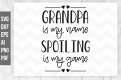 Grandpa quote svg, Grandpa is my name spoiling is my game Product Image 1