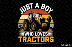 Just a boy who loves Tractors SVG Design | Quotes| SVG Cut F Product Image 1